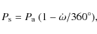 \begin{displaymath}P_{\rm s} = P_{\rm a} ~(1 - \dot{\omega}/360^\circ),
\end{displaymath}