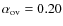 $\alpha_{\rm ov} = 0.20$