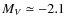 $M_{V} \simeq -2.1$