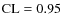 $\rm {CL}=0.95$