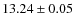 $13.24\pm0.05$
