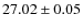 $27.02\pm0.05$