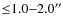 ${\le}1.0{-}2.0''$