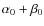 $\alpha_0+\beta_0$