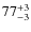 $77^{\rm +3}_{-3}$