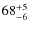 $68^{\rm +5}_{-6}$