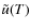 $\tilde u (T)$