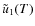 ${\tilde u}_1(T)$