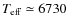 $T_{\rm eff} \simeq
6730$