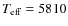 $T_{\rm eff}=5810$