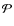 ${\mathcal P}$