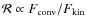 $\mathcal R \propto F_{\rm conv} / F_{\rm kin}$