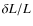 $\delta L/L$