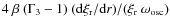 $4 ~ \beta ~ (\Gamma_3-1) ~ ({\rm d} \xi_{\rm r}/ {\rm d} r)/ (\xi_{\rm r} ~ \omega_{\rm osc})$
