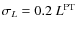 $\sigma_{L}=0.2~L^{\rm PT}$