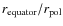 $r_{\rm equator} / r_{\rm pol} $