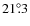 $ 21^\circ\hspace{-3pt}.3$