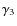 $\gamma_3$