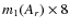 $m_1(A_r)\times8$