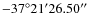 $-37^\circ21'26.50''$