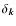 $\delta_{{\vec {k}}}$