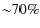 ${\sim}70\%$