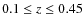 $0.1\leq z\leq0.45$