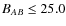 $B_{AB} \leq 25.0$