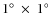 $1^{\circ}~\times~1^{\circ}$