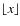 $\lfloor{x}\rfloor$