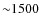 ${\sim}1500$