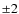 ${\pm}2$