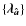 $\left\{ \vec{\lambda_{\hat{a}}}\right\}$