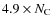 $4.9\times N_{\rm C}$
