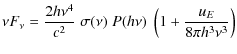 $\displaystyle \nu F_{\nu} = \frac{2h\nu^{4}}{c^{2}} \; \sigma(\nu) \; P(h\nu) \; \left( 1 + \frac{u_{E}}{8\pi h^3 \nu^{3}} \right)$