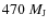 $470~M_{\rm J}$