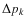 $\Delta p_k$