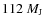 $112~M_{\rm J}$