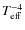 $T_{\rm eff}^{-4}$