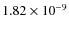 $1.82\times 10^{-9}$