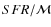 $SFR/{\cal M}$