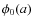$\phi _0(a)$