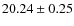 $20.24\pm0.25$