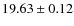 $19.63\pm0.12$