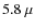 $5.8~\mu $