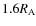 $1.6R_{\rm A}$