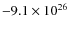 $-9.1\times10^{26}$