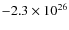$-2.3\times10^{26}$