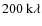 $200~{\rm k}\lambda$