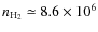 $n_{\rm H_2}\simeq8.6\times10^6$